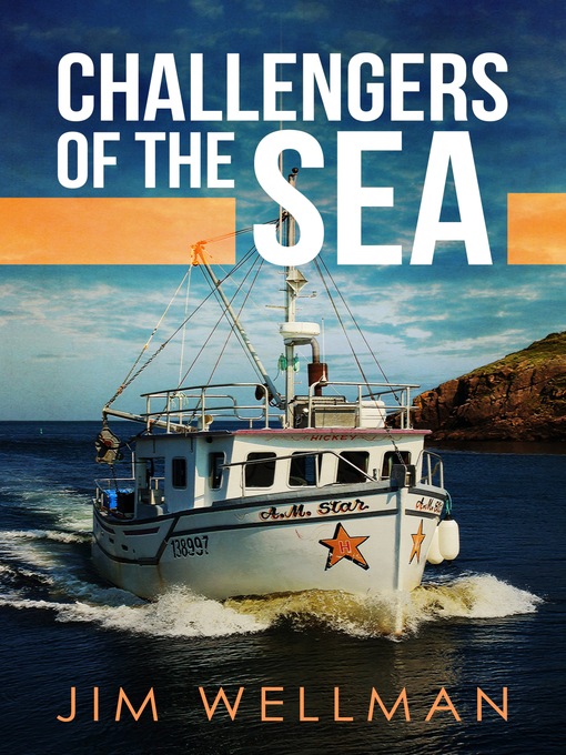 Title details for Challengers of the Sea by Jim Wellman - Available
